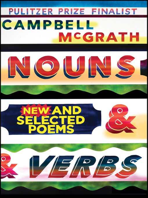 Title details for Nouns & Verbs by Campbell McGrath - Available